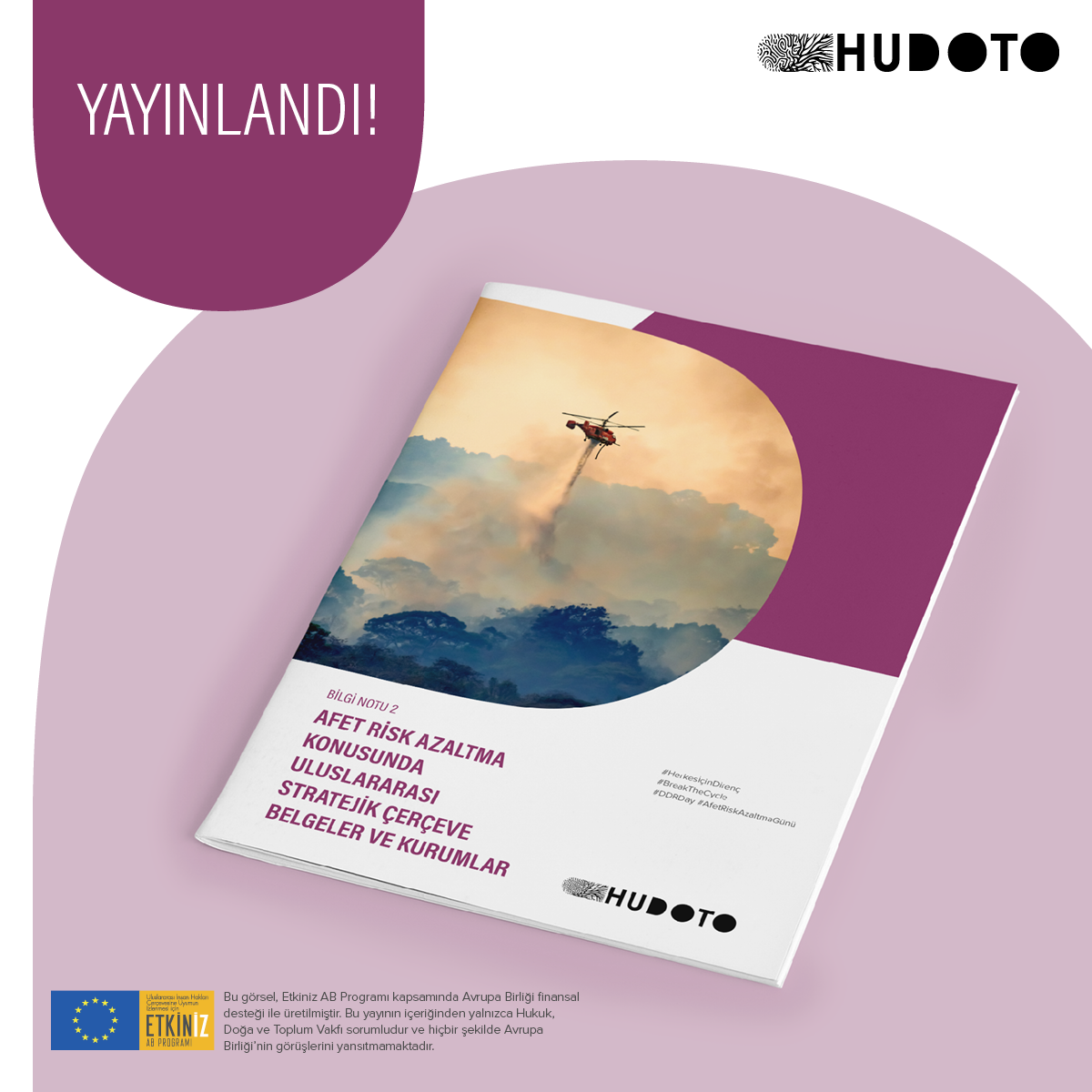 Bilgi Notu II - Afet Risk Azaltma Konusunda Uluslararası Stratejik Çerçeve Belgeler ve Kurumlar