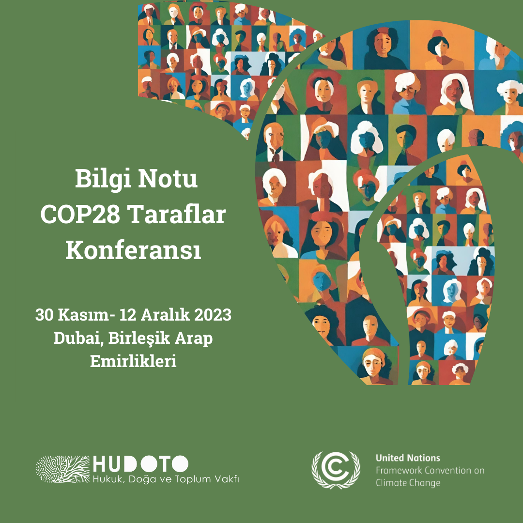 Bilgi Notu: COP28 Taraflar Konferansı