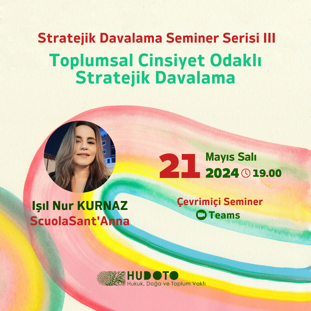 Stratejik Davalama Seminer Serisi III: Toplumsal Cinsiyet Odaklı Stratejik Davalama