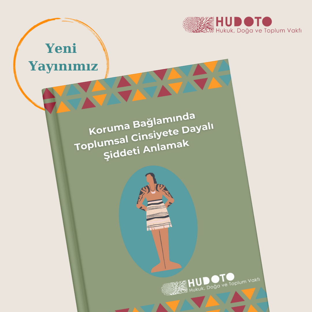 Koruma Bağlamında Toplumsal Cinsiyete Dayalı Şiddeti Anlamak